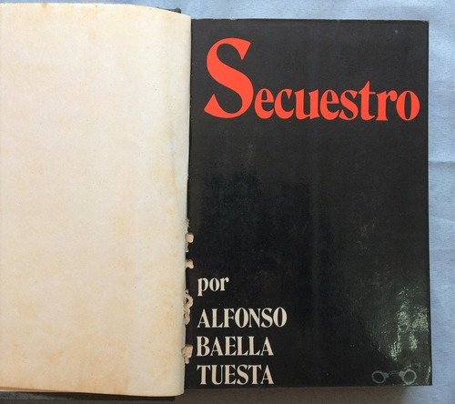 Secuestro Alfonso Baella Tuesta 1978 Dictadura Militar Perú