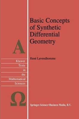 Libro Basic Concepts Of Synthetic Differential Geometry -...