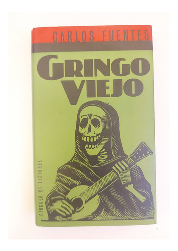 Gringo Viejo - Carlos Fuentes (d)