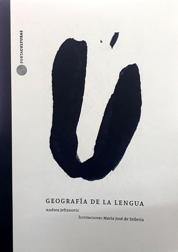 Geografía De La Lengua - Jeftanovic, De Telleria