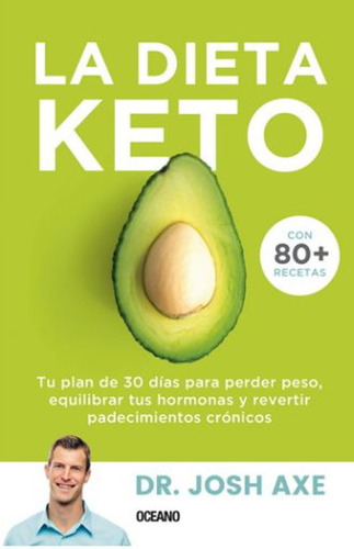 La Dieta Keto / Axe, Josh
