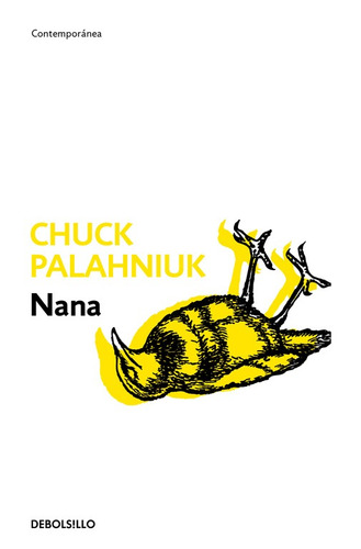 Nanã, de Palahniuk, Chuck. Serie Ah imp Editorial Debolsillo, tapa blanda en español, 2010