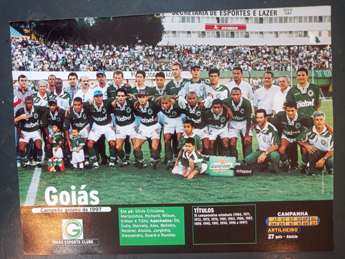Poster Do Goias Campeao Goiano De 1997 Com Tulio Maravilha (Usado)