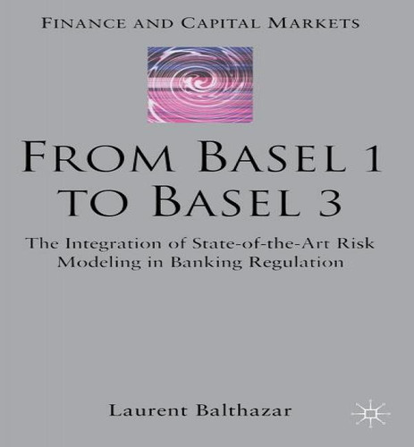 Libro From Basel 1 To Basel 3 : The Integration Of State ...