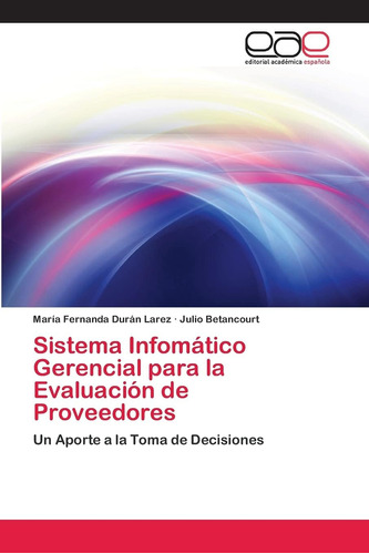 Libro: Sistema Infomático Gerencial Para La Evaluación De Pr