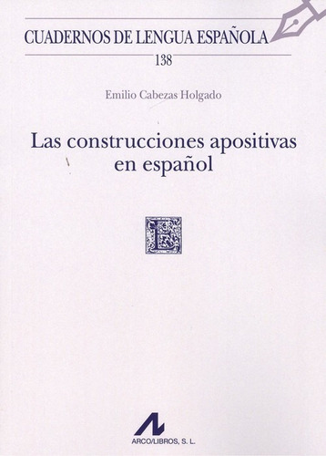 Libro Construcciones Apositivas En Español - Cabezas Holgad