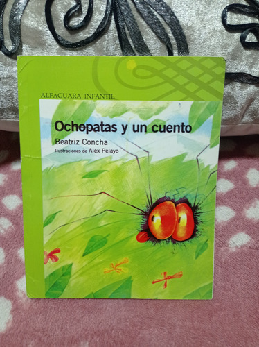 Ochopatas Y Un Cuento  Autor: Beatriz Concha