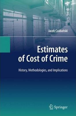 Libro Estimates Of Cost Of Crime - Jacek Czabanski