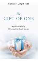 Libro The Gift Of One : A Biblical Guide To Living On One...