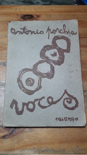 Voces. Antonio Porchia. Colombo. 1974. Buen Estado