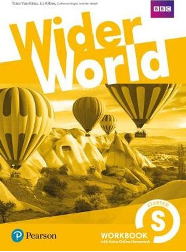 Wider World Starter - Workbook With Extra Online Homework, de Zervas, Sandy. Editorial Pearson, tapa blanda en inglés internacional, 2018