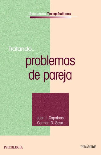 Tratando  Problemas De Pareja -recursos Terapeuticos-