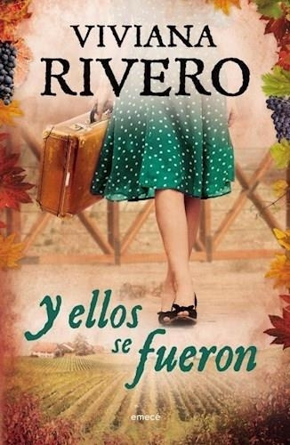 Y Ellos Se Fueron - Rivero, Viviana