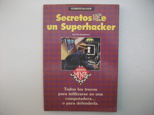 Secretos De Un Superhacker - The Knightmare