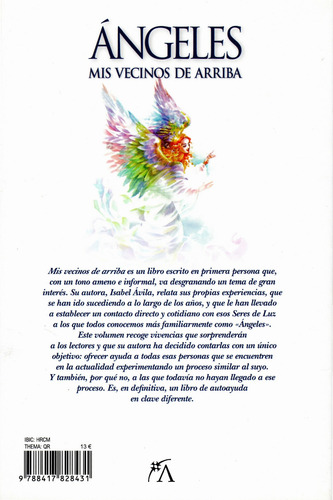 Ángeles. Mis vecinos de arriba: Manual para descubrir si los ángeles se han cruzado en tu camino y cómo comunicarse con ellos, de Ávila García, Isabel. Enigma Editorial ARCOPRESS, tapa blanda en español, 2022