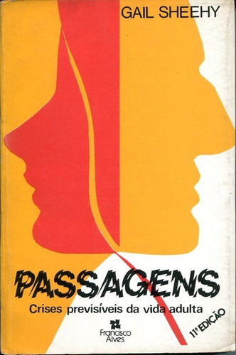 Passagens - Crises Previsíveis Da Vida Adulta 