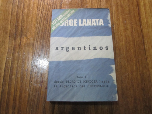 Argentina - Jorge Lanata - Ed: Ediciones B