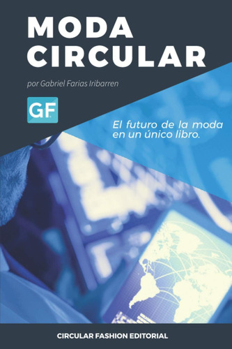 Libro: Moda Circular: Futuro Moda: Diseño Y Producc