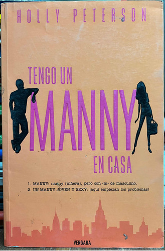 Tengo Un Manny En Casa - Holly Peterson