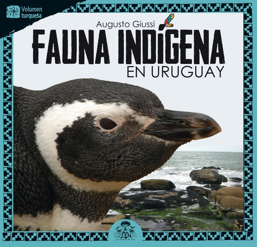 Fauna Indígena En Uruguay, Vol. Turquesa De Augusto Giussi