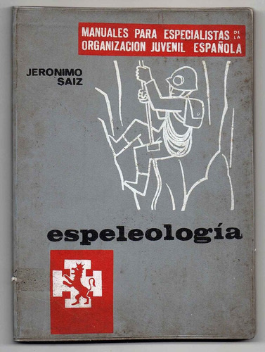 Espeleologia - Jeronimo Saiz Ç