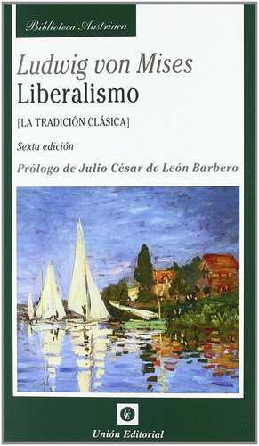 Liberalismo - Ludwig Von Mises