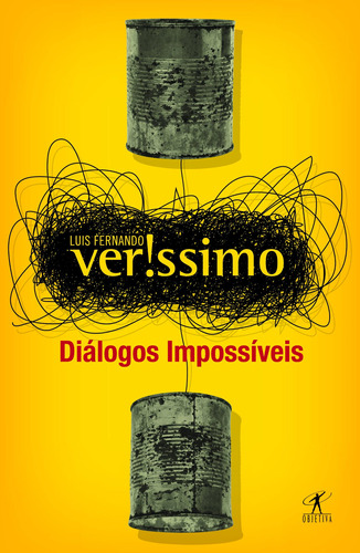 Diálogos impossíveis, de Veríssimo, Luis Fernando. Editora Schwarcz SA, capa mole em português, 2012