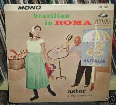 Astor Brazilian In Roma Vinilo 10' Japones