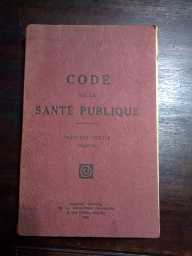 Code De La Santè Publique Premiere Partie Legislative