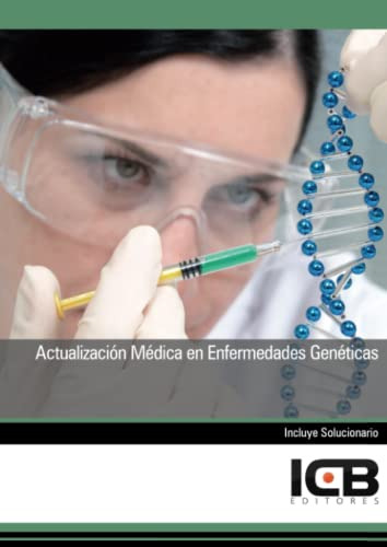 Libro Actualización Médica En Enfermedades Genéticas De Icb