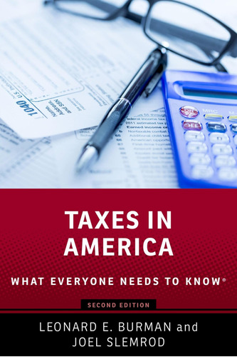 Libro: Taxes In America: What Everyone Needs To Knowr