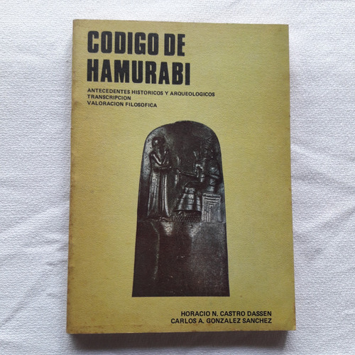Codigo De Hamurabi - Castro Dassen - Gonzalez Sanchez 1982