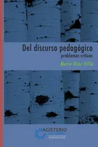 Comprar Del Discurso Pedagógico: Problemas Críticos