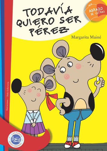 Todavía Quiero Ser Pérez - Margarita Maine