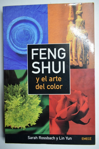 Feng Shui Y El Arte Del Color Yun Lin,sarah Rossbach C159 (Usado)