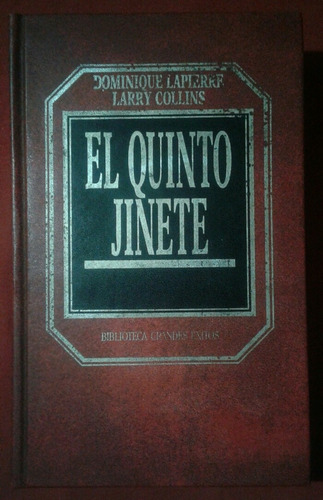 El Quinto Jinete, Dominique Lapierre Y L. Collins 