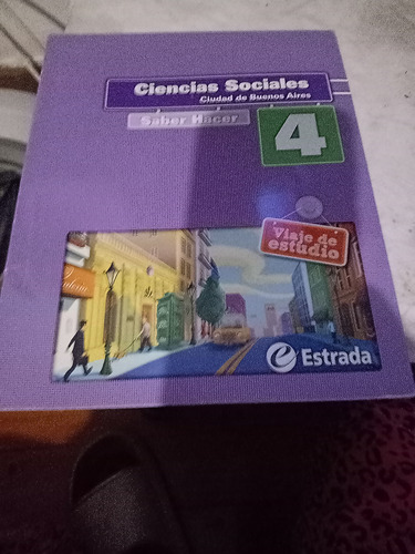 Ciencias Sociales Ciudad De Bs As 4 Saber Hacer.fichas Estra