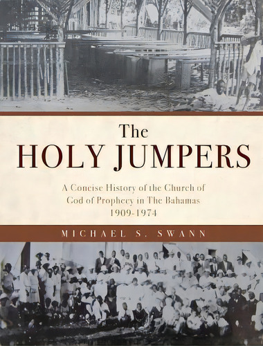 The Holy Jumpers, De Michael S Swann. Editorial Xulon Press, Tapa Dura En Inglés