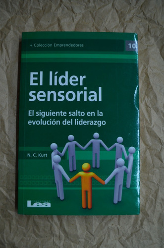 El Líder Sensorial - N.c.kurt - Ediciones Lea /s