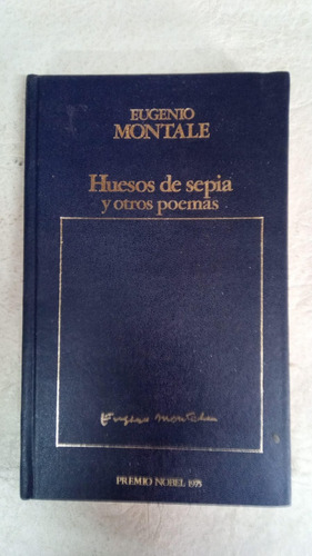 Huesos De Sepia - Eugenio Montale - Hyspamerica