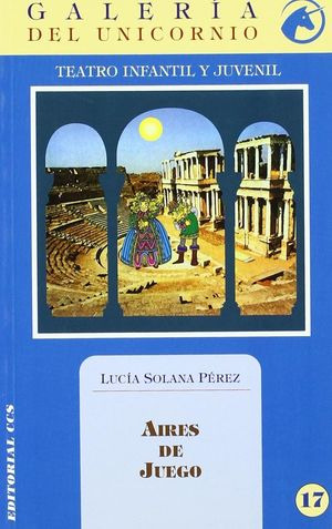 Libro Aires De Juego / Teatro Infantil Y Juvenil Zku