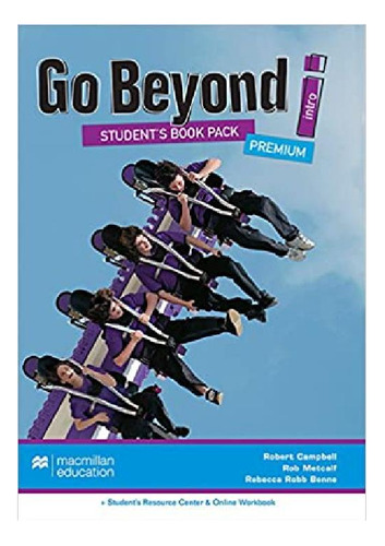 Go Beyond Students Book W-webcode & Owb Premium-intro, De Robert Campbell. Editora Macmillan, Capa Mole Em Português, 2021