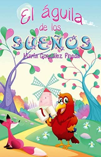 Libro: El Águila De Los Sueños (spanish Edition)