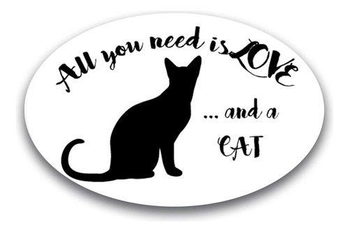 All You Need Is Love.and Cat - Adhesivo Ovalado Coche D...