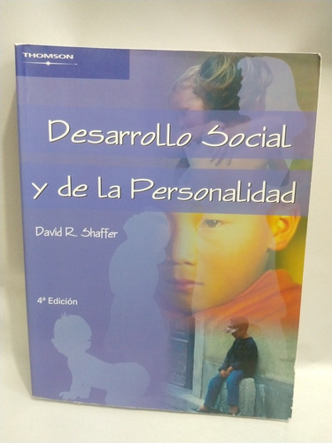 Desarrollo Social Y De La Personalidad David R Shaffer