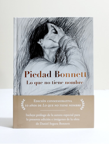 Lo Que No Tiene Nombre - Piedad Bonnett / Original Tapa Dura