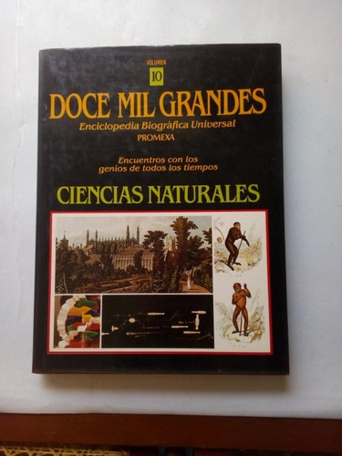 Doce Mil Grandes Enciclopedia Biográfica Uni Promexa Tomo 10