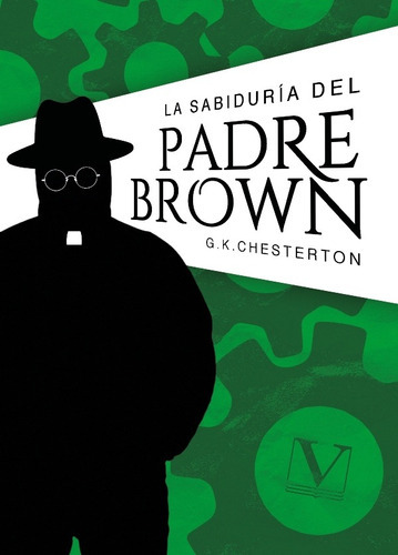 La Sabiduría Del Padre Brown, De G. K. Chesterton. Editorial Verbum, Tapa Blanda En Español, 2022