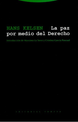 Libro La Paz Por Medio Del Derecho (2ª Ed)