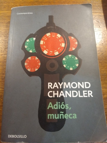 Libro Adiós Muñeca De Raymond Chandler Edición De Bolsillo